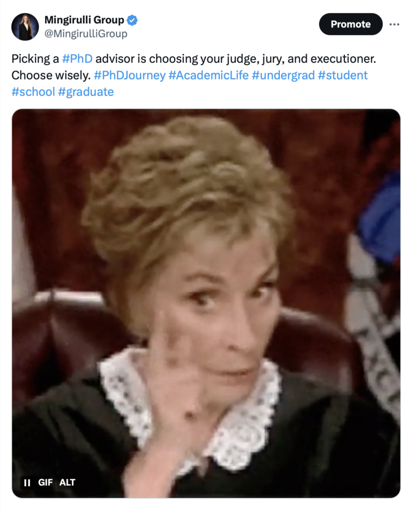 Choose your PhD advisor wisely.